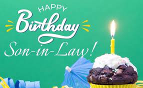 Happy Birthday Son In Law